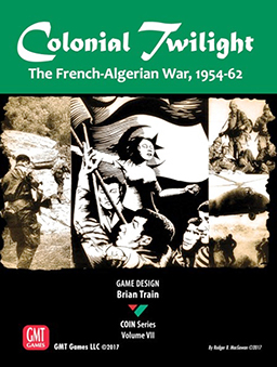 Colonial Twilight: The French-Algerian War, 1954 – 1962